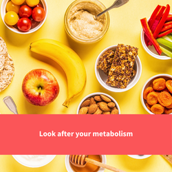 a selection of healthy foods, text reads "look after metabolism"