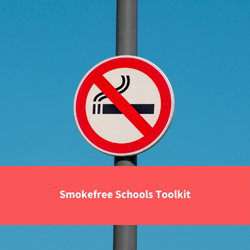 stop smoking sign, text reads "smokefree schols toolkit"