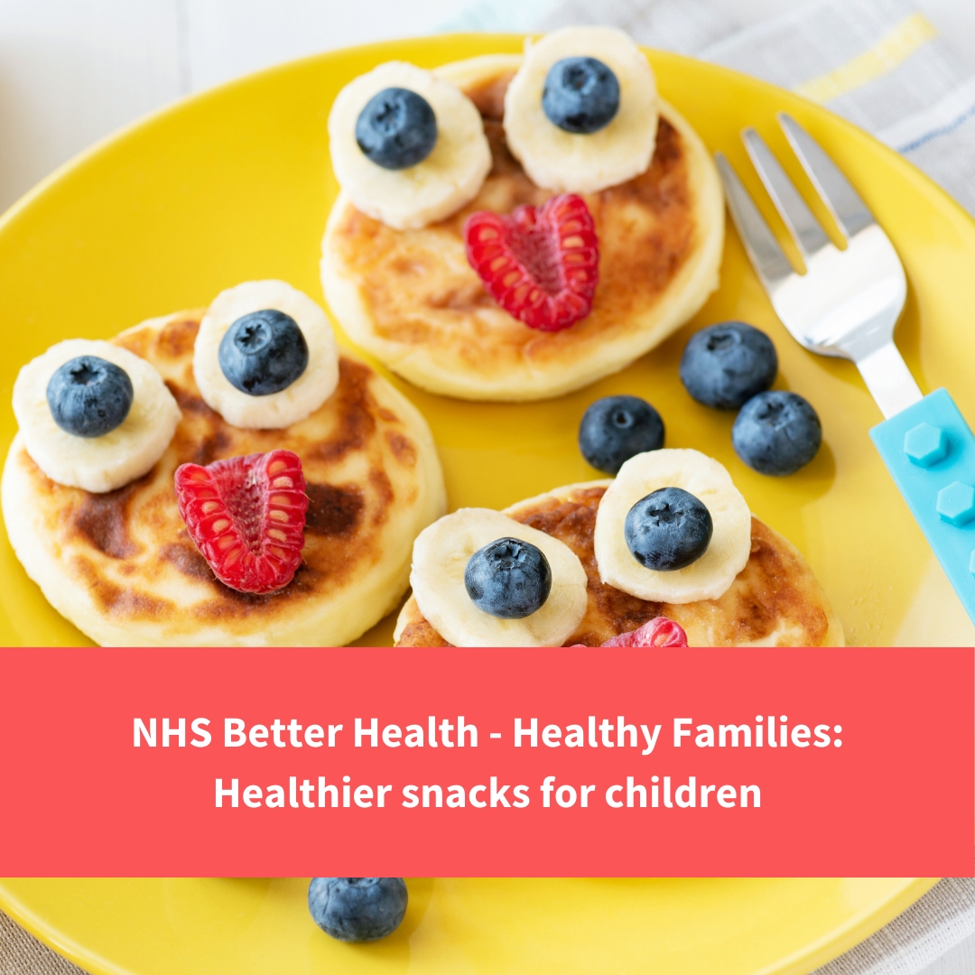 pancakes with fruit on, text reads "Healthier snacks for kids - better health"