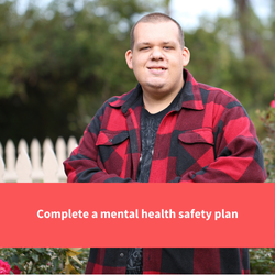 image of a man with learning disabilities smiling at camera, text reads "complete a mental health safety plan"