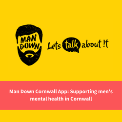 man down cornwall logo, text reads "man down ornwall app: supporting mens mental health in cornwall"