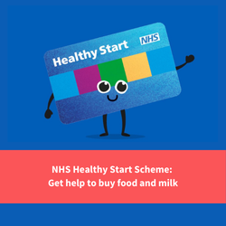 nhs healthy start card waving, text reads "nhs healthy start scheme: get help to buy food and milk"